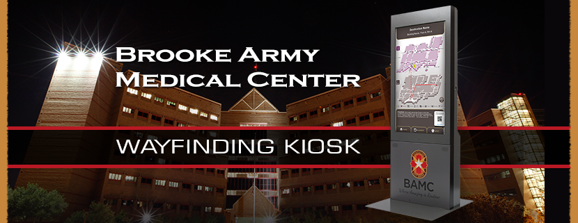 Brooke Army Medical Center (BAMC) provides Interactive Directory Kiosks to the Army’s largest medical institution