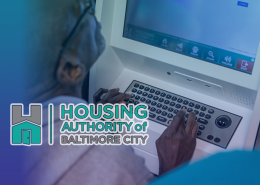 Housing Authority Baltimore City Launches New DynaTouch Kiosks to Provide Greater Access & Ease for Families