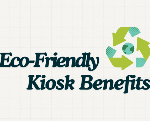 Text on a beige background with a recycling symbol: "Eco-friendly kiosk benefits"