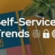 An image of a 2025 planner with 'Self-Service Trends' overlaid.